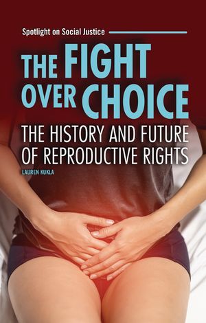 The Fight Over Choice: The History and Future of Reproductive Rights image number 0