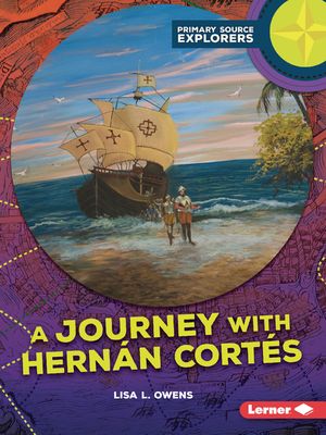 A Journey with Hern&aacute;n Cort&eacute;s image number 0