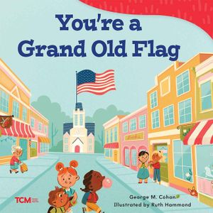 You're a Grand Old Flag image number 0