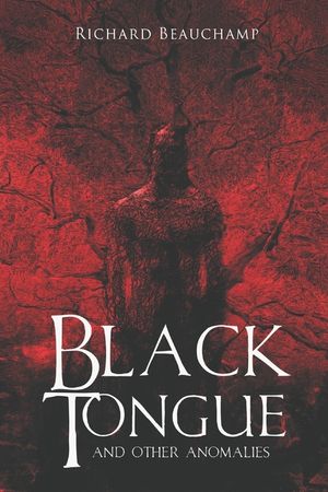 Black Tongue and Other Anomalies image number 0