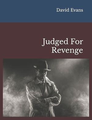 Judged For Revenge image number 0