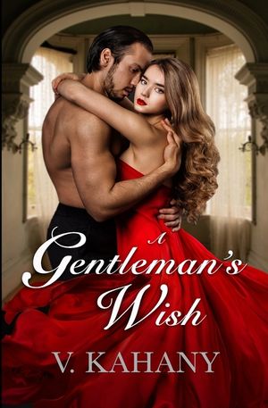 A Gentleman's Wish: A Victorian Romance image number 0
