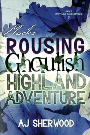 Mack's Rousing Ghoulish Highland Adventure image number 0