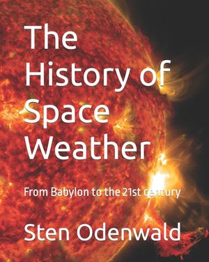 The History of Space Weather: From Babylon to the 21st century image number 0