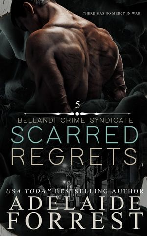 Scarred Regrets: A Dark Mafia Romance image number 0
