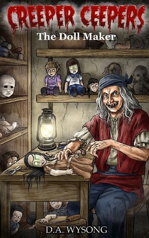CREEPER CEEPERS- The Doll Maker- Book Three image number 0