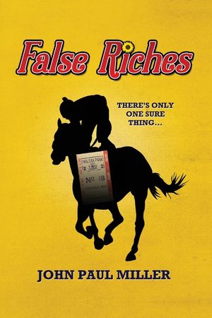 False Riches: There's only one sure thing... image number 0