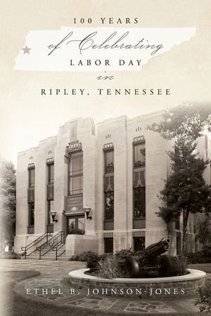 100 Years of Celebrating Labor Day in Ripley, Tennessee image number 0