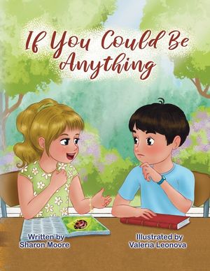 If You Could Be Anything image number 0