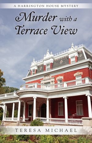 Murder with a Terrace View: A Harrington House Mystery image number 0