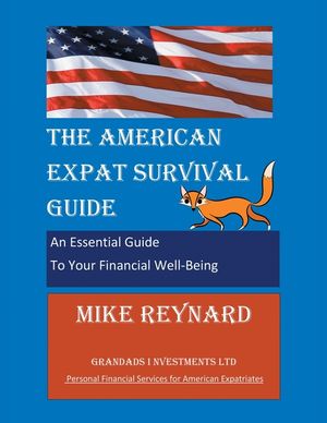 The American Expat Survival Guide: An Essential Guide To Your Financial Well-Being image number 0