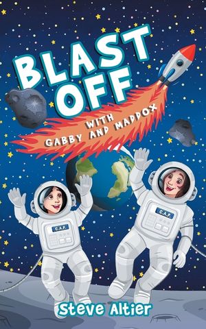 Blast Off with Gabby and Maddox image number 0