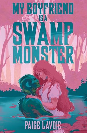 My Boyfriend Is a Swamp Monster image number 0