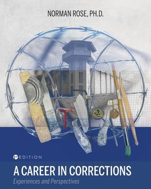 A Career in Corrections: Experiences and Perspectives image number 0