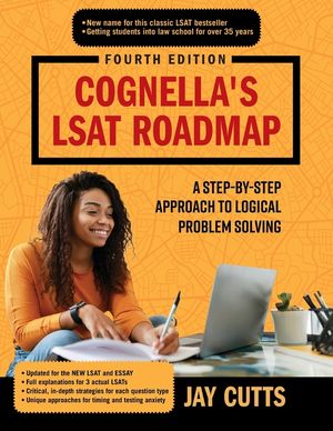 Cognella's LSAT Roadmap: A Step-by-Step Approach to Logical Problem Solving image number 0