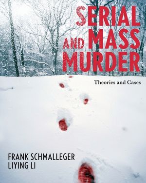 Serial and Mass Murder: Theories and Cases image number 0