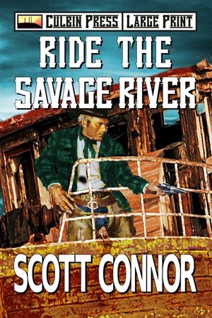 Ride the Savage River: Large Print image number 0