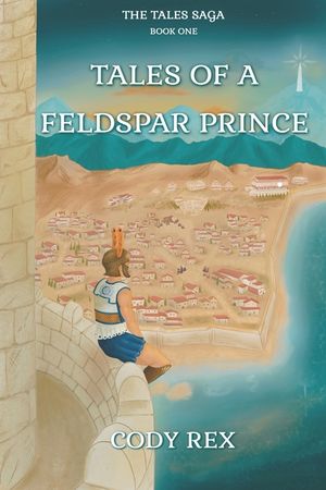 Tales of a Feldspar Prince image number 0