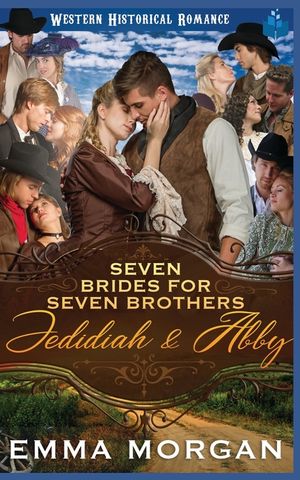 Jedidiah & Abby: Western Historical Romance image number 0