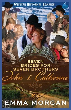 John & Catherine: Western Historical Romance image number 0