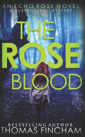 The Rose Blood: A Suspenseful Mystery image number 0