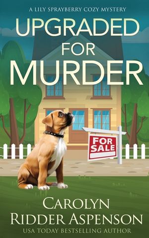 Upgraded for Murder: A Lily Sprayberry Cozy Mystery image number 0