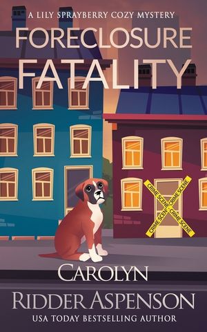 Foreclosure Fatality: A Lily Sprayberry Cozy Mystery image number 0