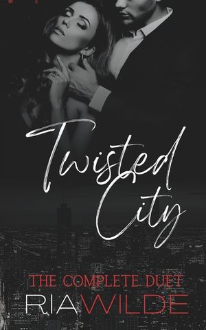 Twisted City: A Dark Mafia Romance: The Complete Duet image number 0
