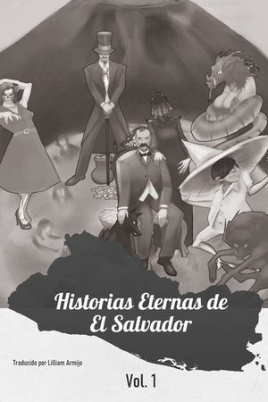Historias Eternas de El Salvador: El Comienzo image number 0