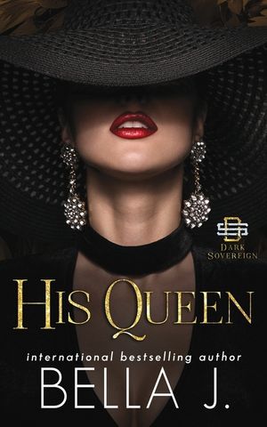 His Queen: A Dark Forbidden Mafia Romance image number 0