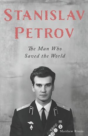 Stanislav Petrov: The Man Who Saved the World image number 0