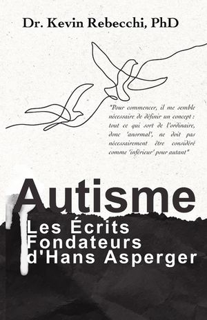 Autisme: Les &Eacute;crits Fondateurs d'Hans Asperger image number 0