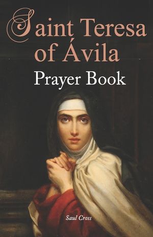 St. Teresa of &Aacute;vila Prayer Book image number 0