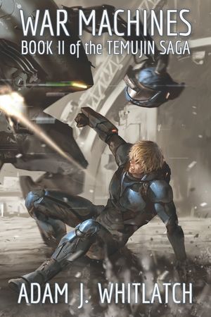 War Machines: Book II of the Temujin Saga image number 0