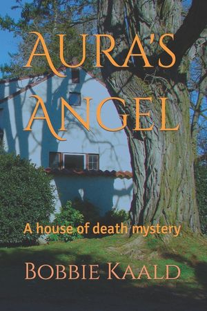 Aura's Angel: A house of death mystery image number 0