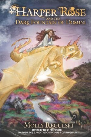 Harper Rose and the Dark Fountain of Domini image number 0