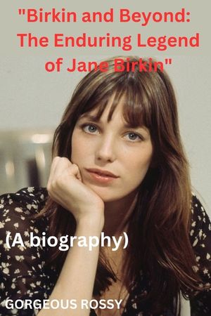 "Birkin and Beyond: The Enduring Legend of Jane Birkin" image number 0