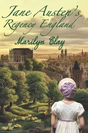 Jane Austen's Regency England image number 0