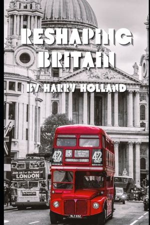 Reshaping Britain: A Social History of Britain (1970s to Present) image number 0