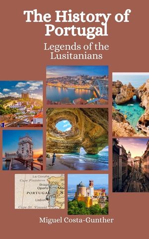 The History of Portugal: Legends of the Lusitanians image number 0