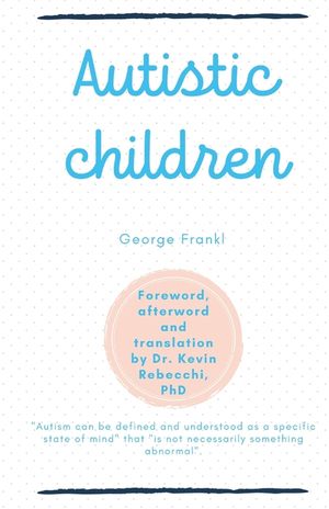 Autistic children: George Frankl image number 0