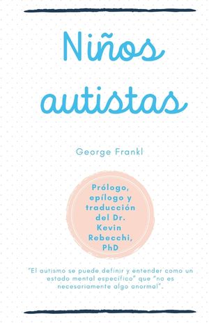 Ni&ntilde;os Autistas: George Frankl image number 0