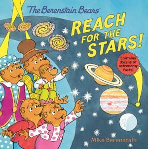Berenstain Bears Reach for the Stars! image number 0