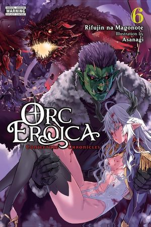 Orc Eroica, Vol. 6 (Light Novel) image number 0
