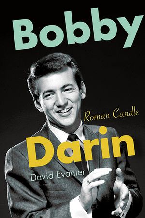 Bobby Darin: Roman Candle image number 0