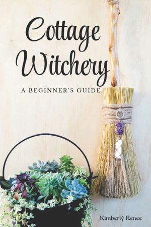 Cottage Witchery: A Beginner's Guide image number 0