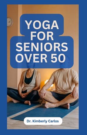 Yoga for Seniors Over 50: Easy Effective Stretching Exercises to do at Home image number 0