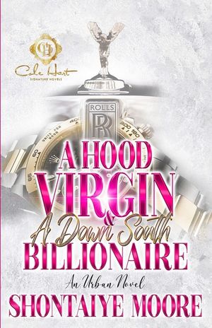 A Hood Virgin & A Down South Billionaire: An Urban Novel image number 0