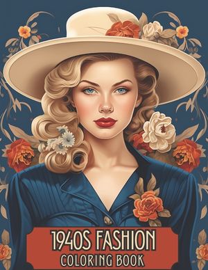 1940's Fashion Coloring Book: A Nostalgic Journey into 1940s Fashion Coloring Book image number 0