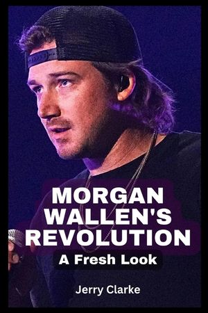 Morgan Wallen's Revolution: A Fresh Look image number 0